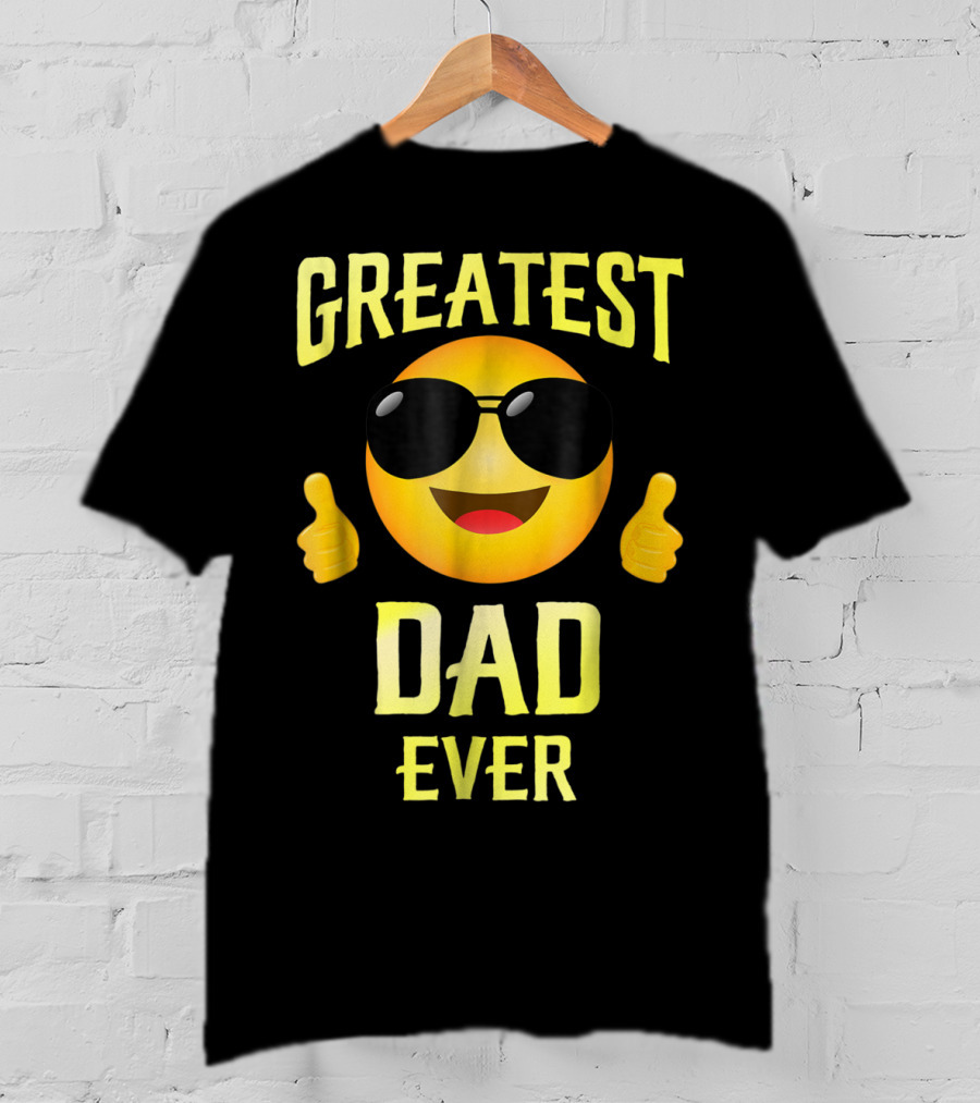 Fathers Day Greatest Dad Ever Emoji Thumbs Up Family68 T-Shirt