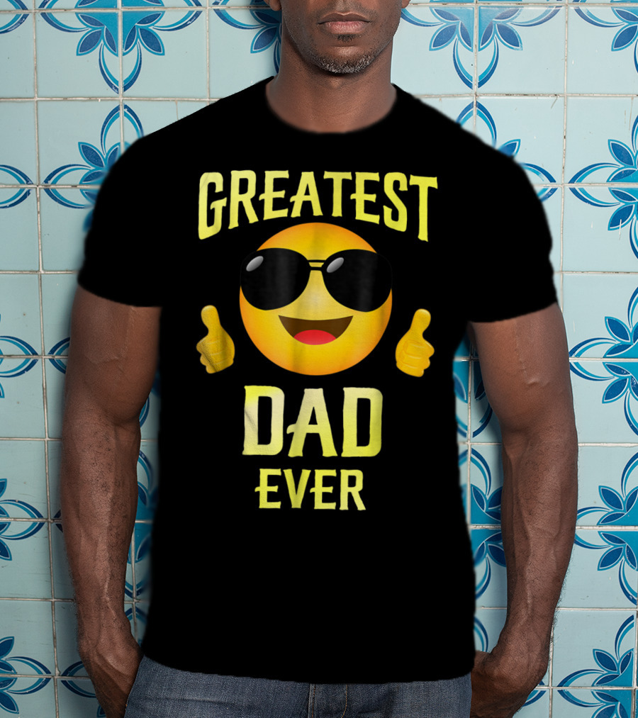Fathers Day Greatest Dad Ever Emoji Thumbs Up Family68 T-Shirt