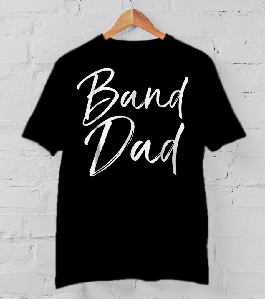 Band Dad Funny Marching Band Father For Men T-Shirt