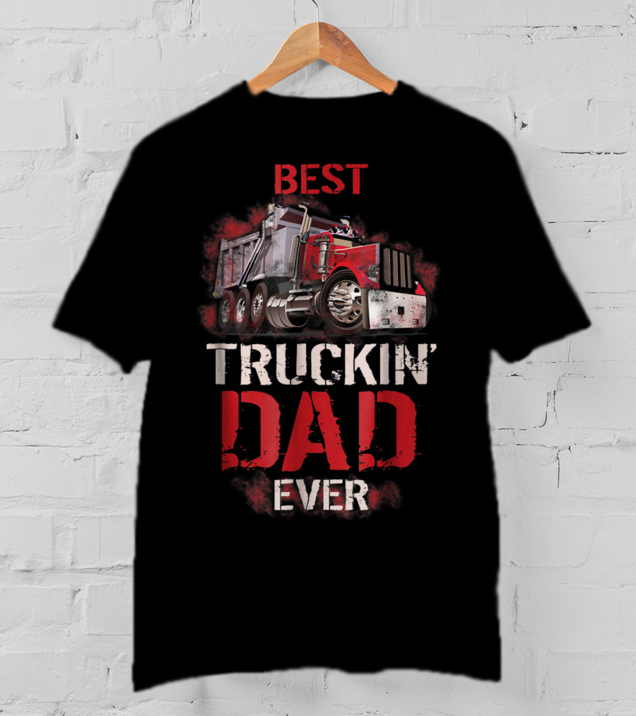 Best Truckin Dad Ever Red Truck T-Shirt