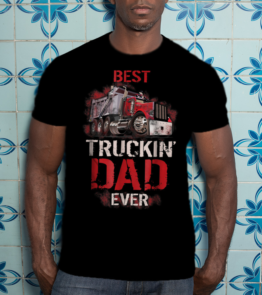 Best Truckin Dad Ever Red Truck T-Shirt