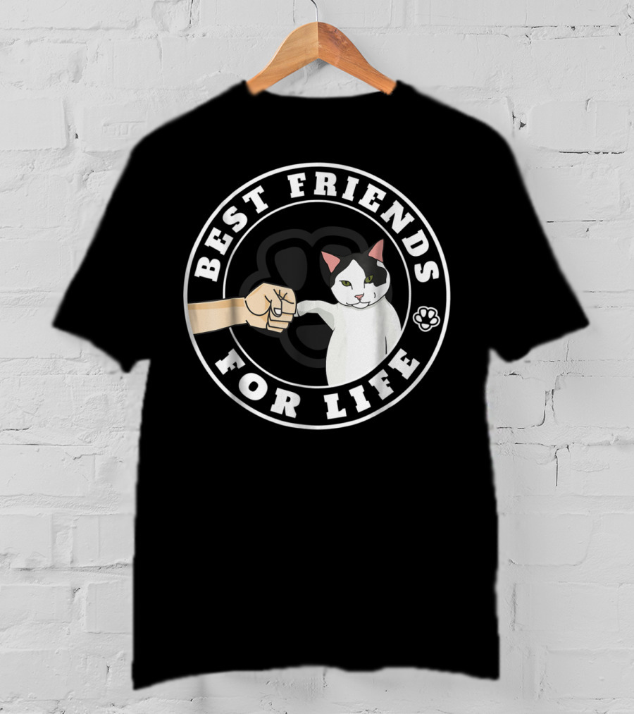 Best Friends For Life Cat Paw Fist Bump Fun T-Shirt