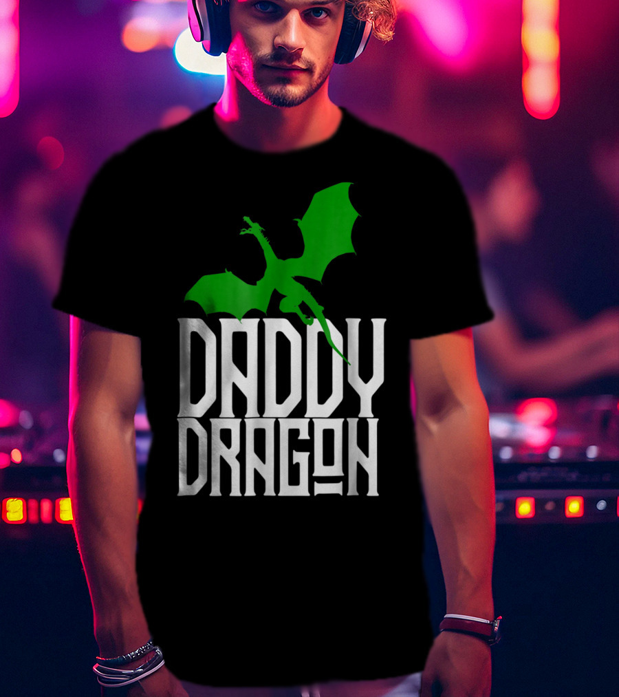 Daddy Dragon Green Matching Family Dad Father75 T-Shirt