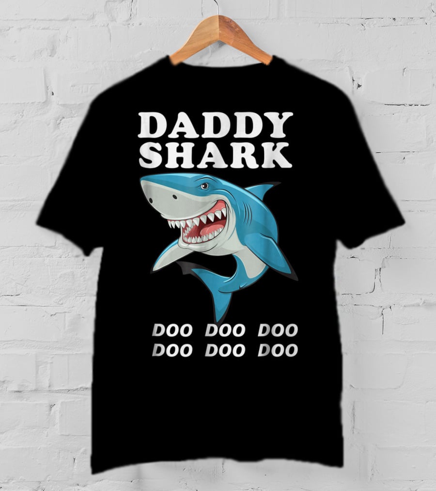 Daddy Shark Doo Doo Doo Funny Dad Shark Song T-Shirt