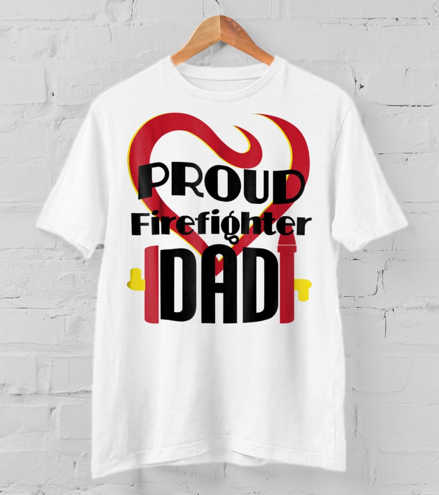Proud Firefighter Dad Heart Captain Pride T-Shirt