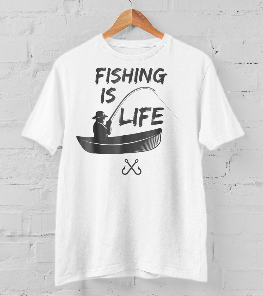 Fishing Is Life Fisherman Fishing Boat Lifestyle Funny Dad T-Shirt