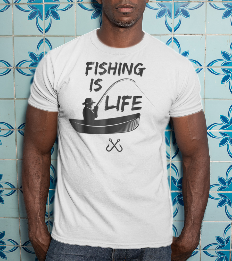 Fishing Is Life Fisherman Fishing Boat Lifestyle Funny Dad T-Shirt
