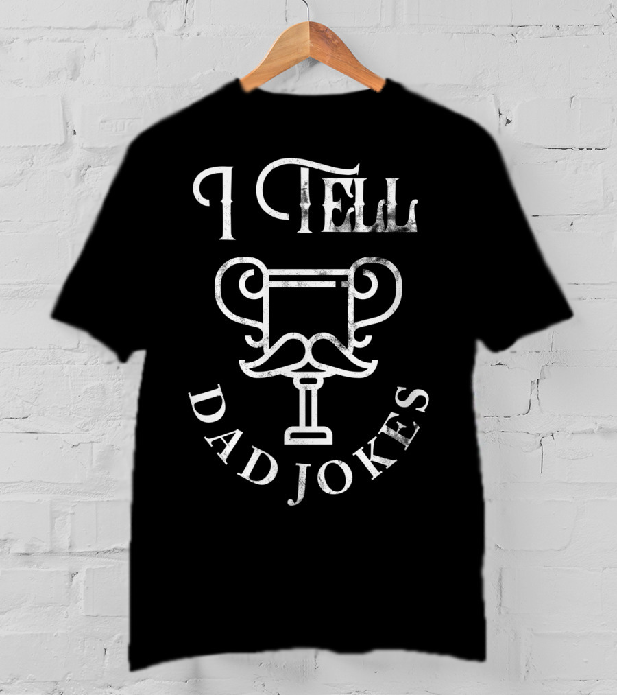 I Tell Dad Jokes Trophy Mustache Dad Joke Funny T-Shirt
