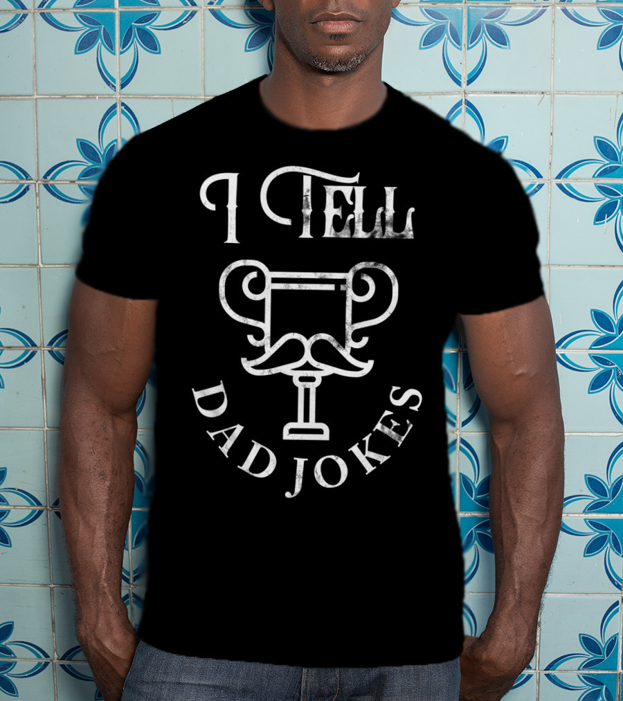 I Tell Dad Jokes Trophy Mustache Dad Joke Funny T-Shirt