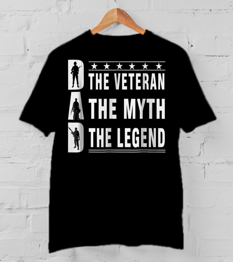 Dad The Veteran The Myth The Legend Fathers Day T-Shirt