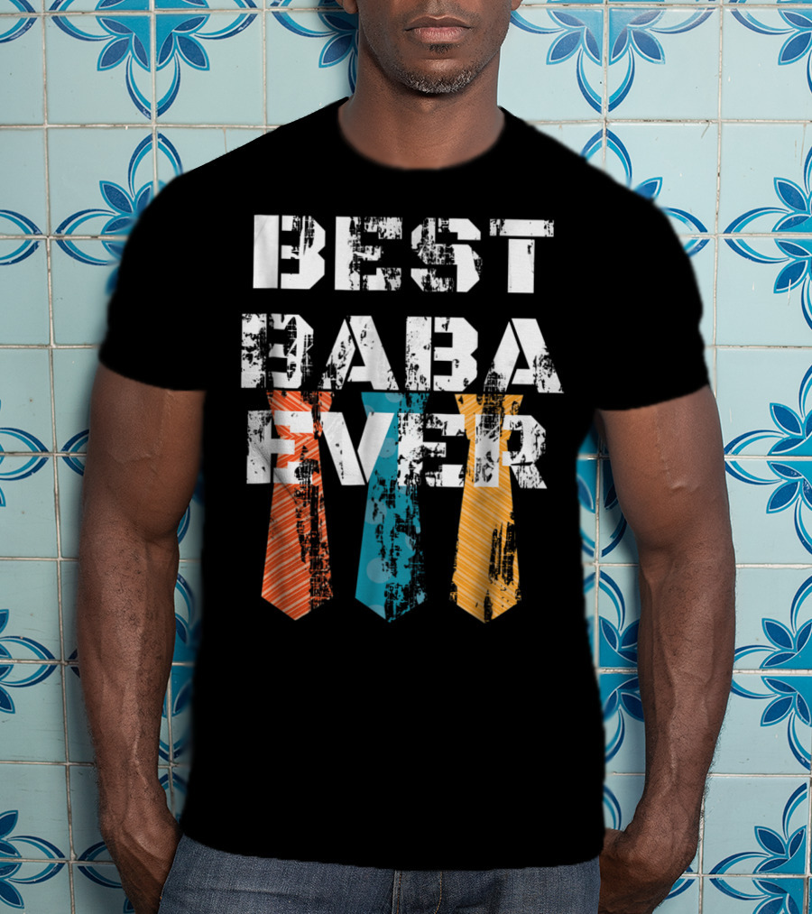 Best Baba Ever Dad Daddy Turkish Ties T-Shirt