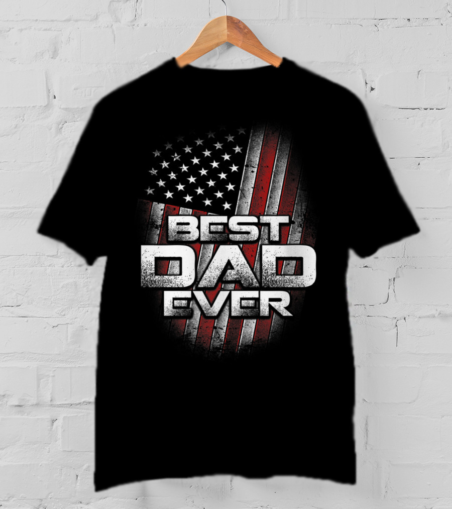 Best Dad Ever American Flag USA 23 T-Shirt