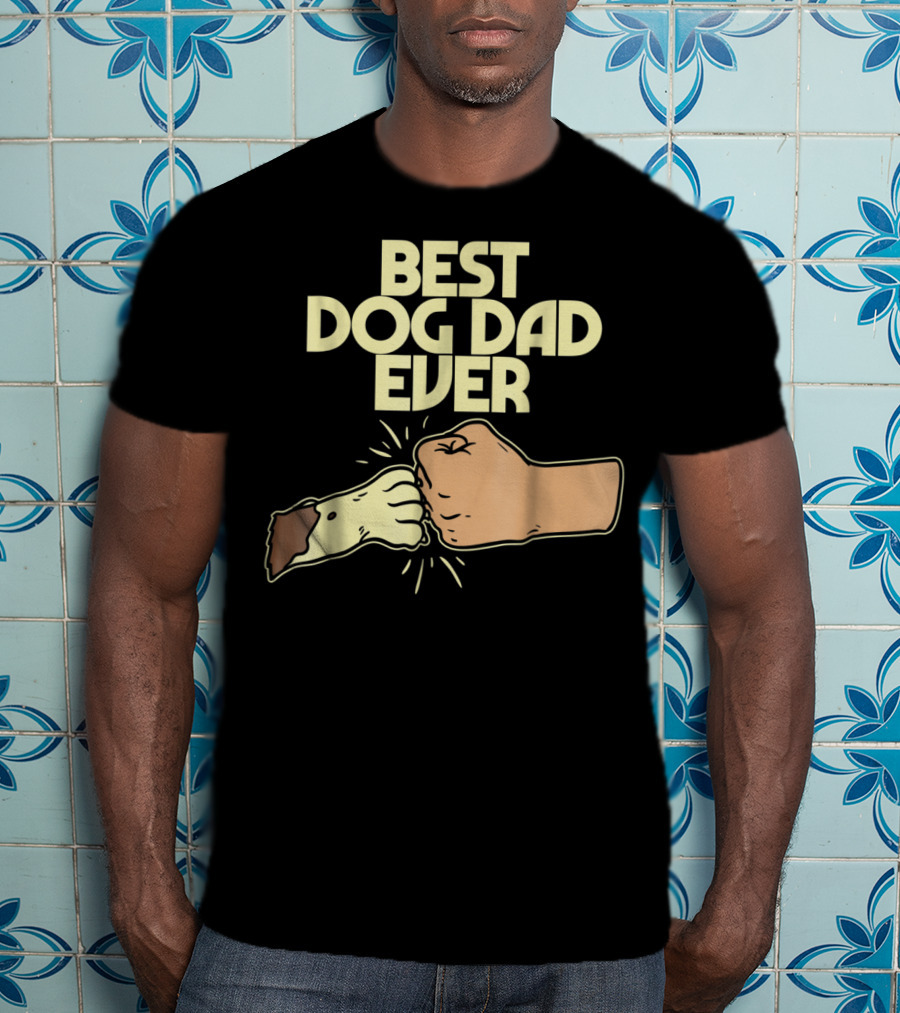 Best Dog Dad Ever Fist Bump Puppy Paw T-Shirt