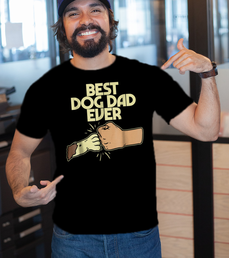 Best Dog Dad Ever Fist Bump Puppy Paw T-Shirt