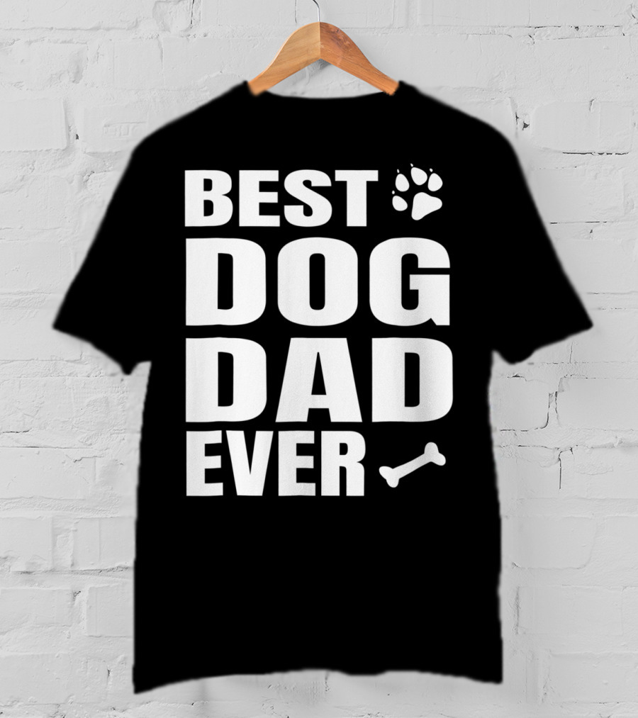 Best Dog Dad Ever Paw Bone Distressed Idea61 T-Shirt