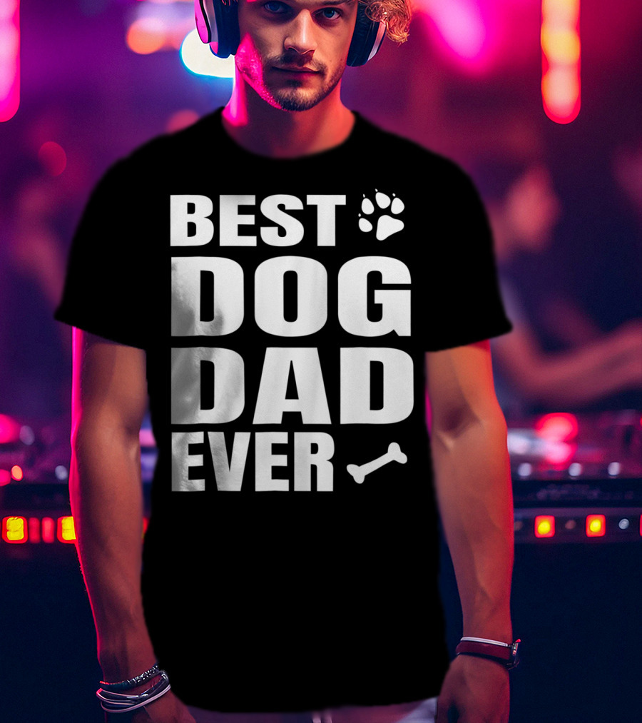 Best Dog Dad Ever Paw Bone Distressed Idea61 T-Shirt