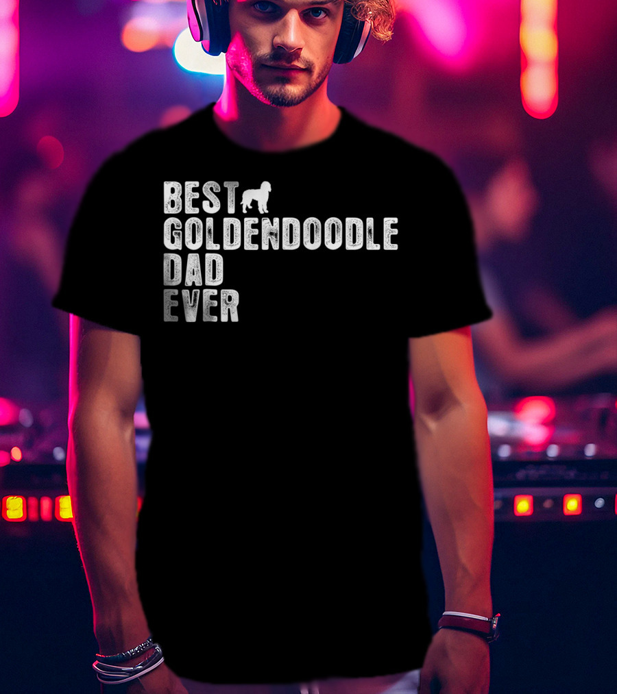 Best Goldendoodle Dad Ever With Dog T-Shirt
