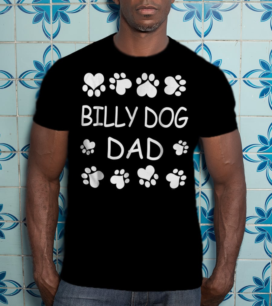 Billy Dog Dad With Paw And Heart Graphics For Christmas Birthday T-Shirt