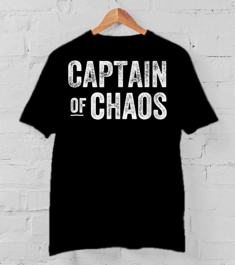 Captain Of Chaos Funny Dad Men Teacher92 T-Shirt