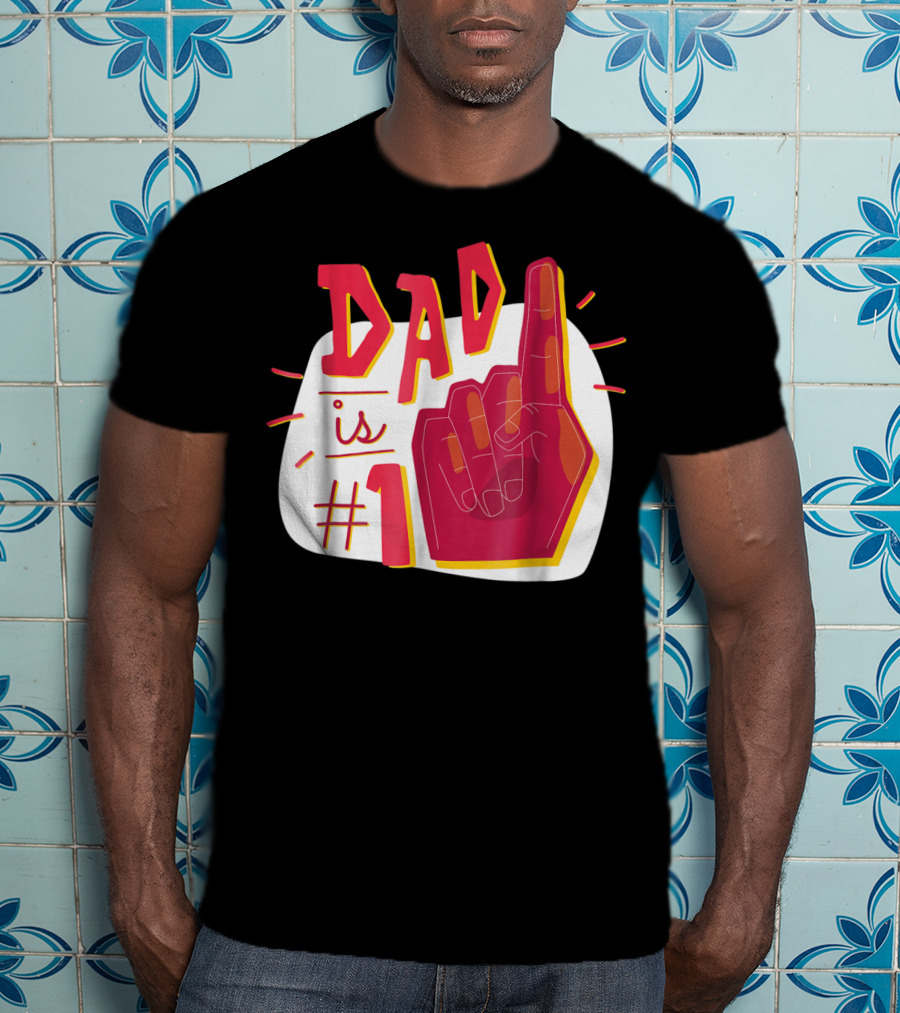 Dad Is #1 Finger Point Gesture T-Shirt