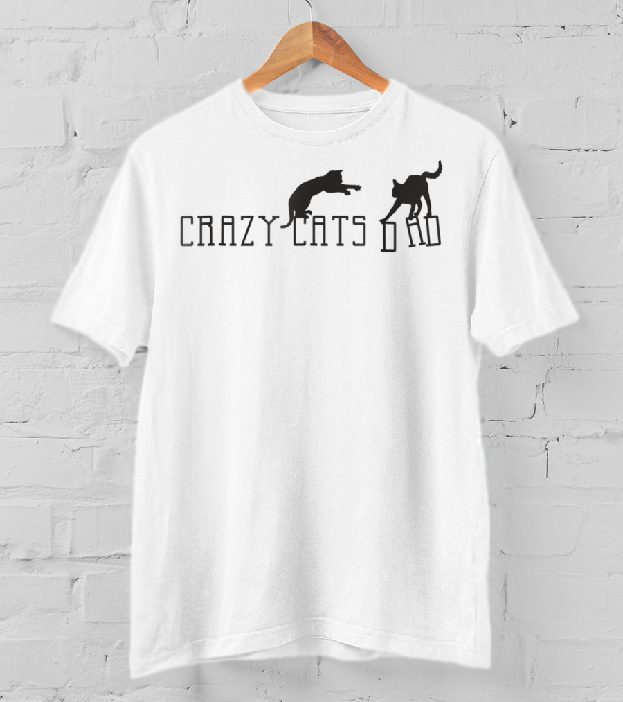 Crazy Cats Dad Fun Fantasy Animal T-Shirt