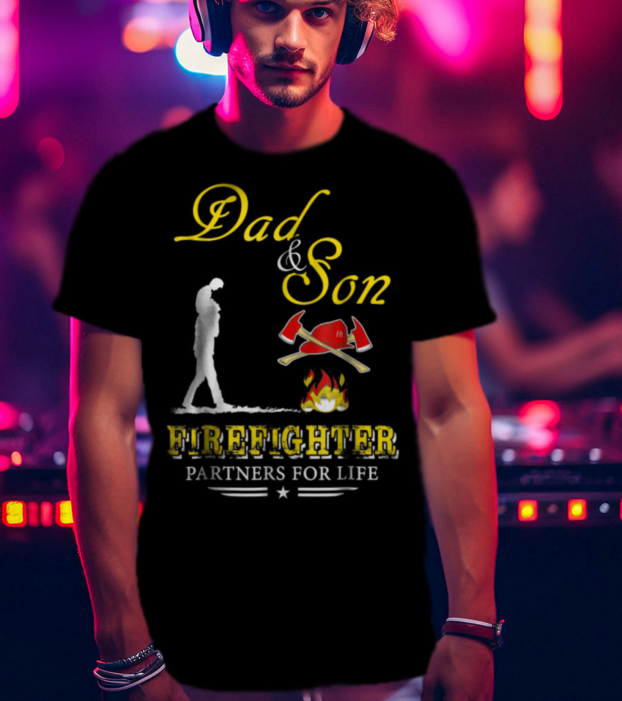 Dad And Son Firefighter Partners For Life T-Shirt