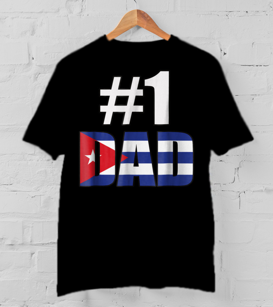 1 Dad Cuba Flag T-Shirt