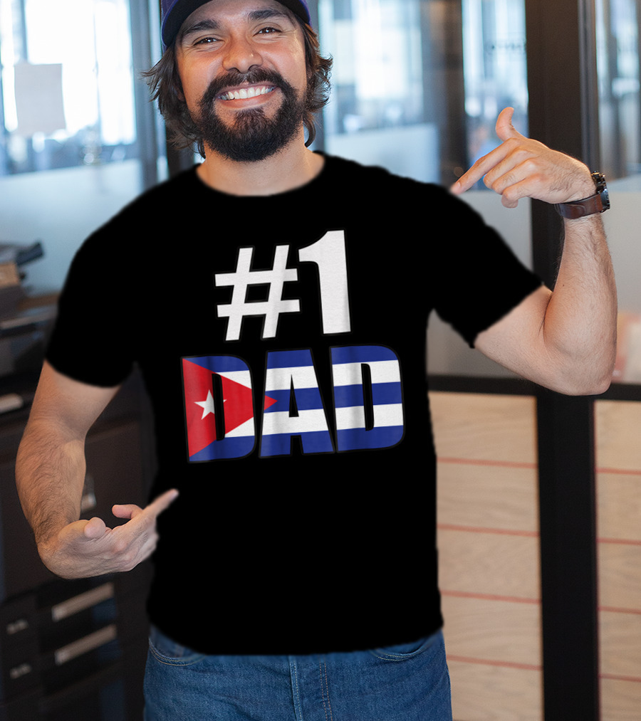 1 Dad Cuba Flag T-Shirt