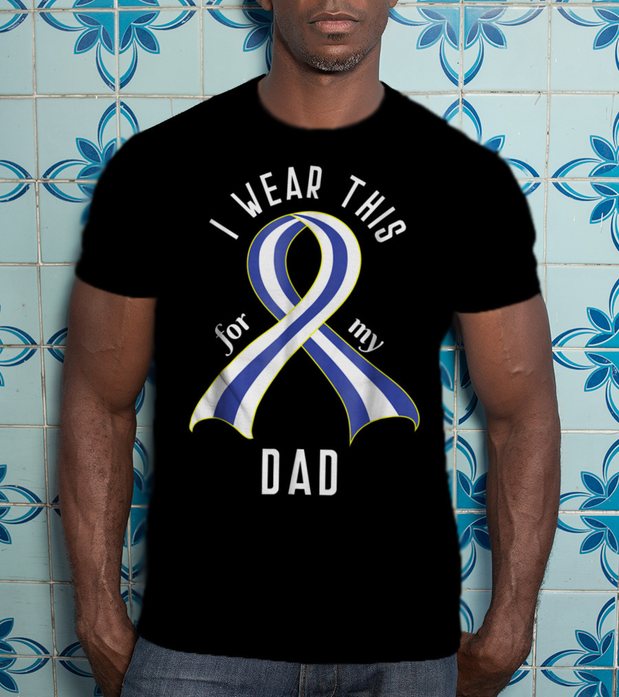 I Wear This ALS Awareness Ribbon For My Dad T-Shirt