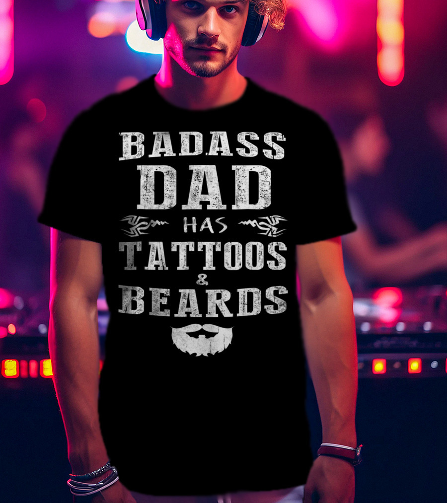Badass Dad Has Tattoos And Beards Tribal Beard Graphic 20 T-Shirt