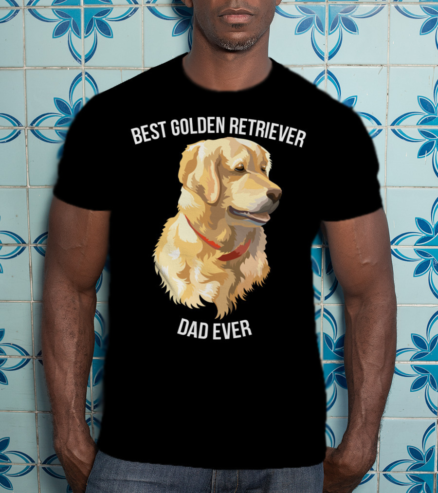BEST GOLDEN RETRIEVER DAD EVER Retriever Dog Mens77 T-Shirt