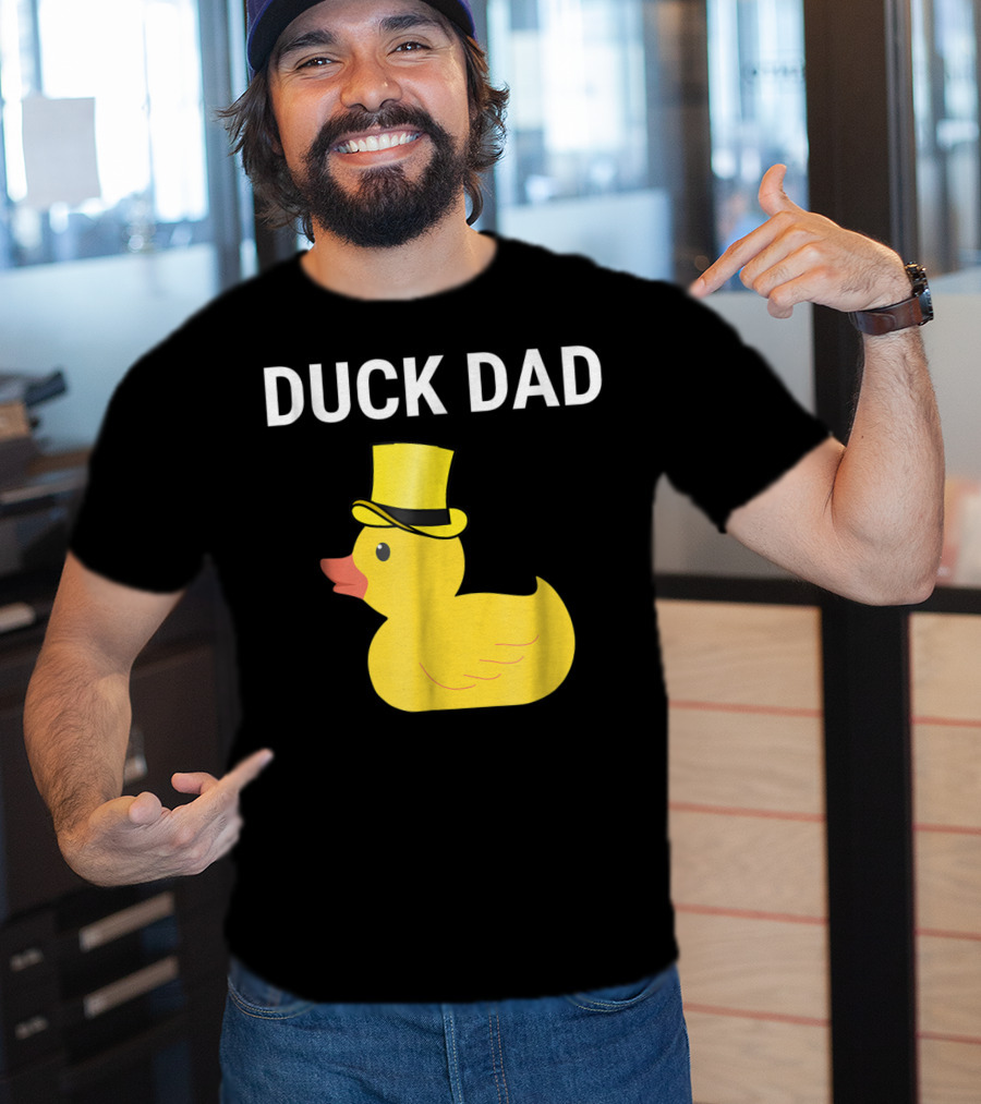 Duck Dad Cute Rubber Duck With Top Hat For Lovers Father T-Shirt