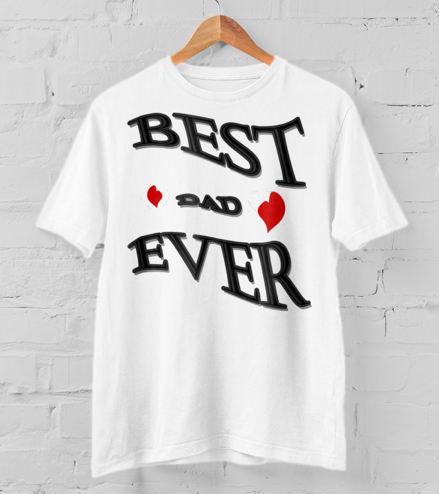BEST DAD EVER Heart Design Bonus Sticker28 T-Shirt