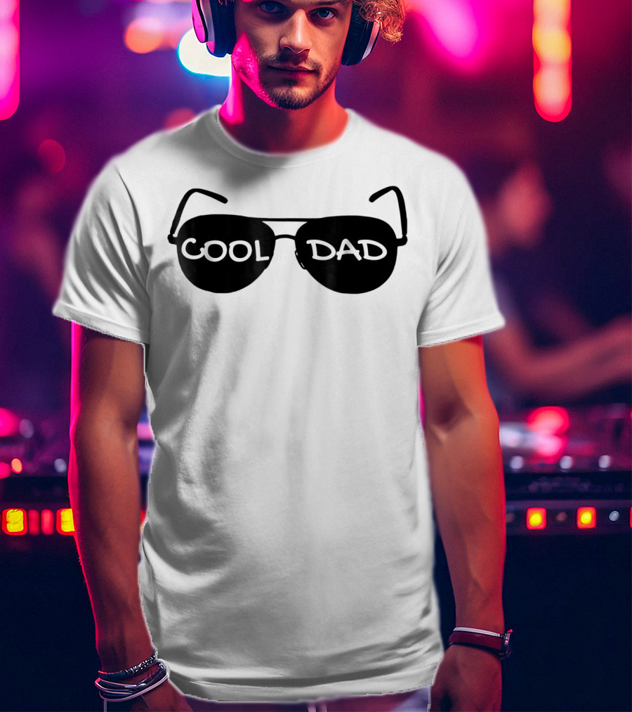 Cool Dad Sunglasses Daddy Tee62 T-Shirt