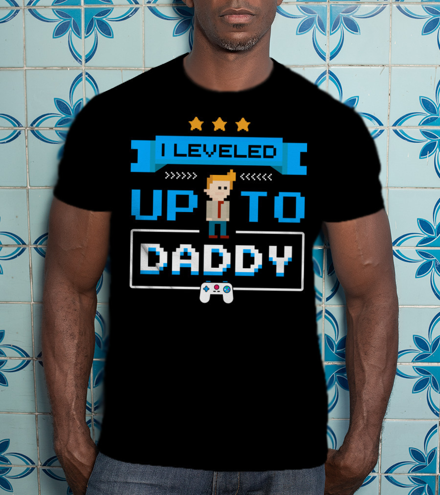 I Leveled Up To Daddy Pixel Art Gamer Pregnancy Announcement T-Shirt