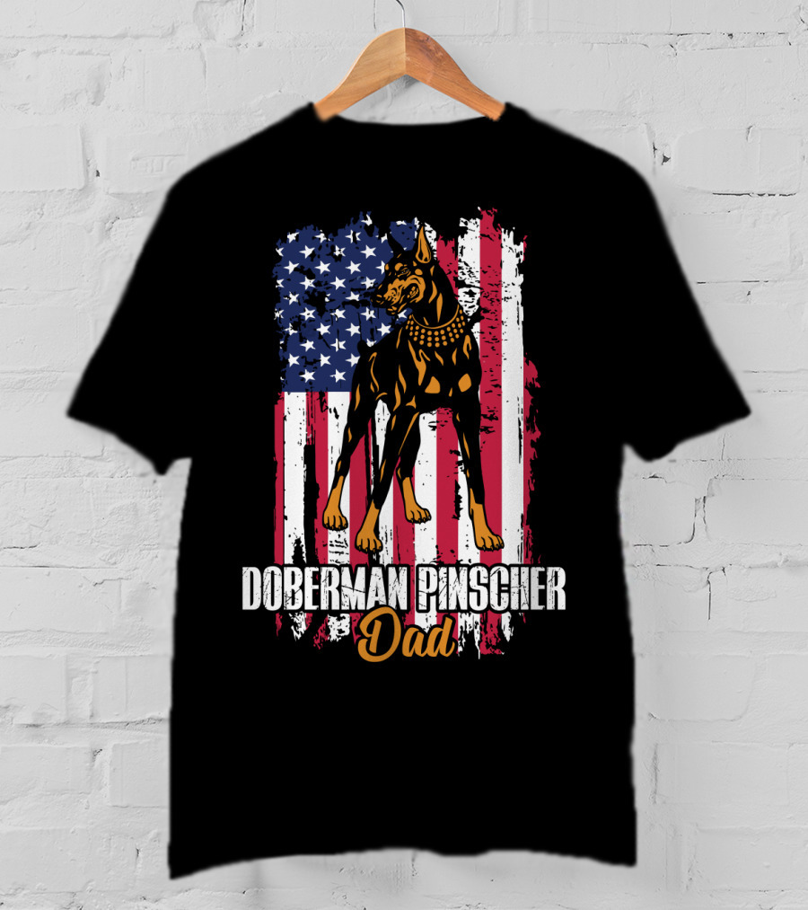 Doberman Pinscher Dad American Flag T-Shirt