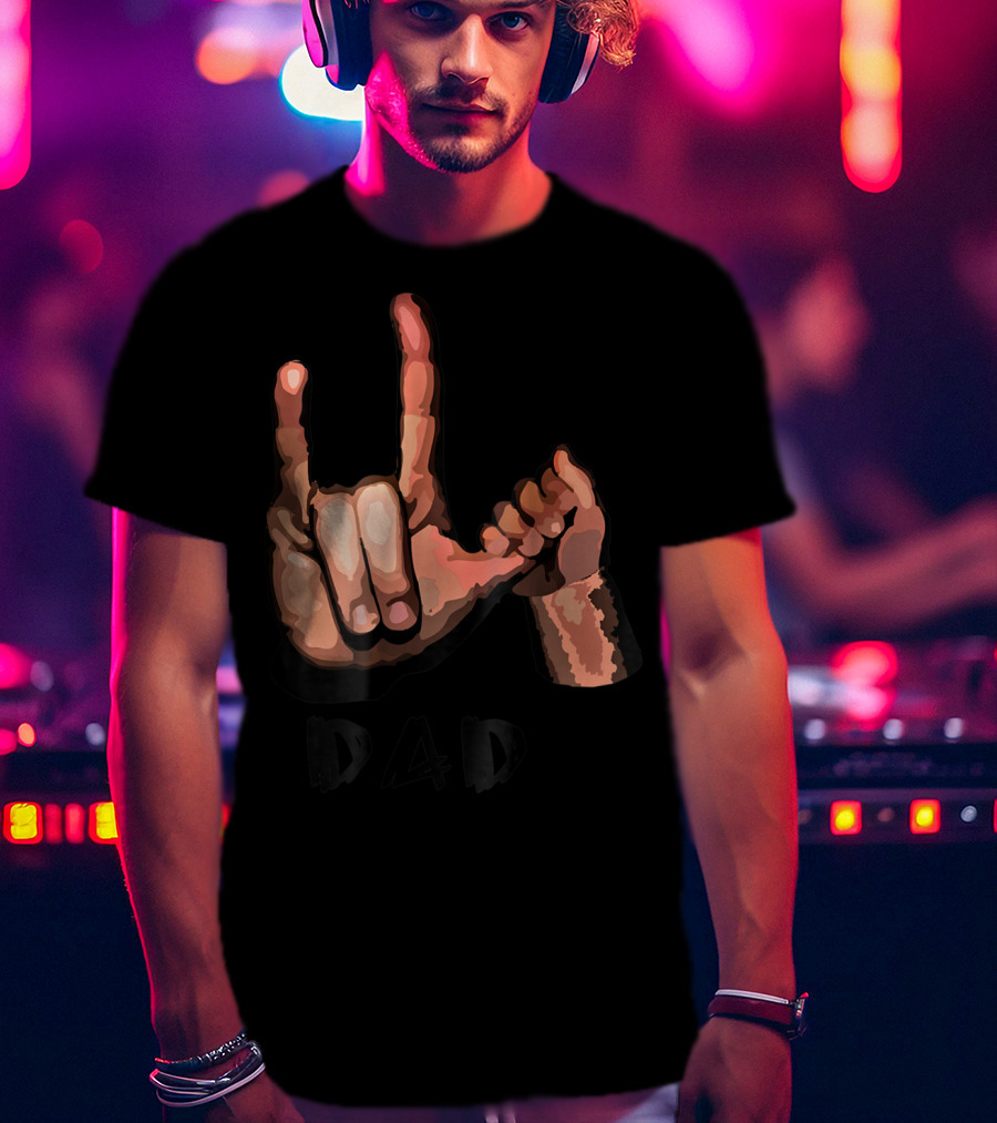 ASL Dad Deaf Hand Sign Language Gesture T-Shirt