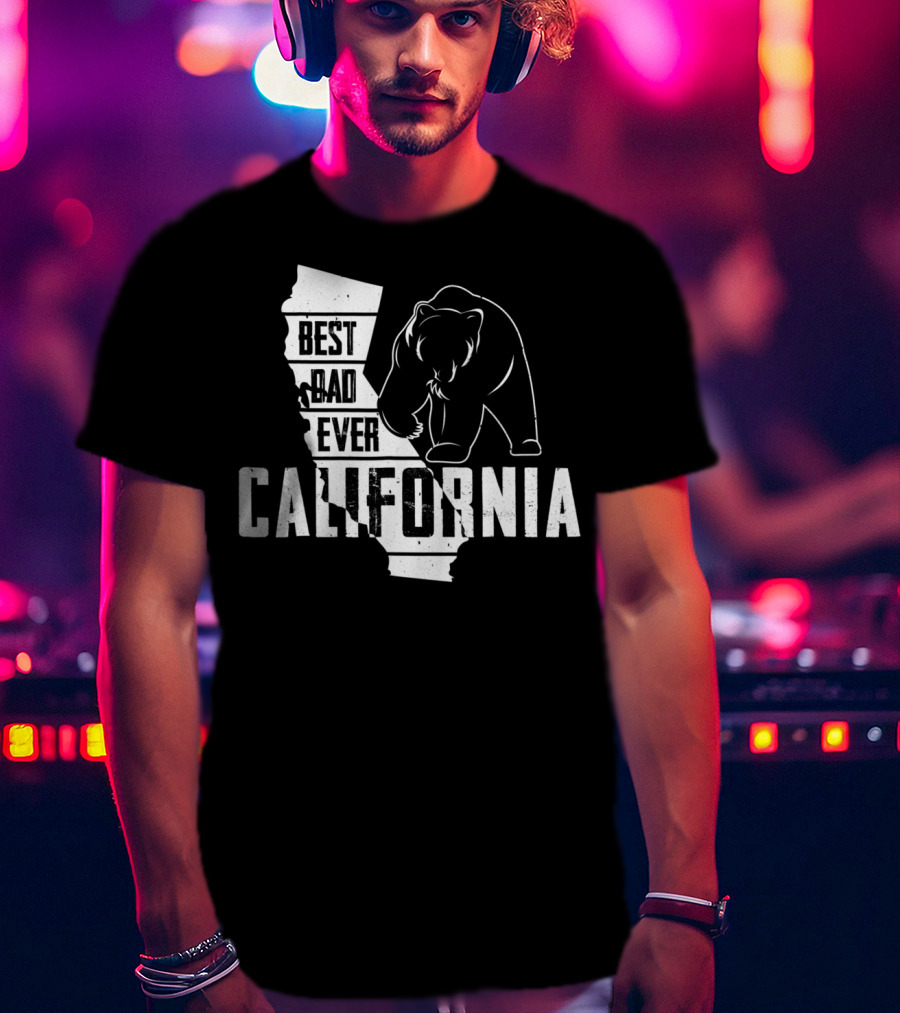 Best Dad Ever California Bear State Pride T-Shirt
