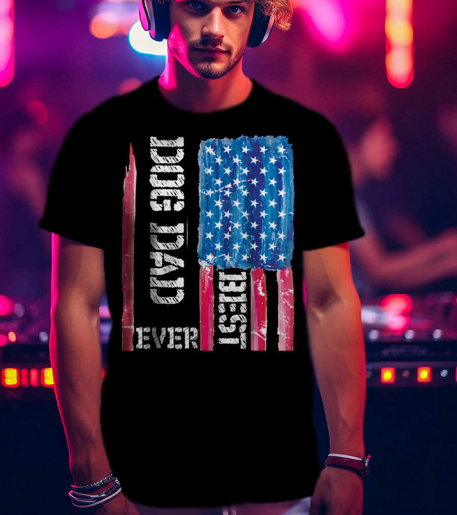 Best Dog Dad Ever Distressed USA Flag T-Shirt