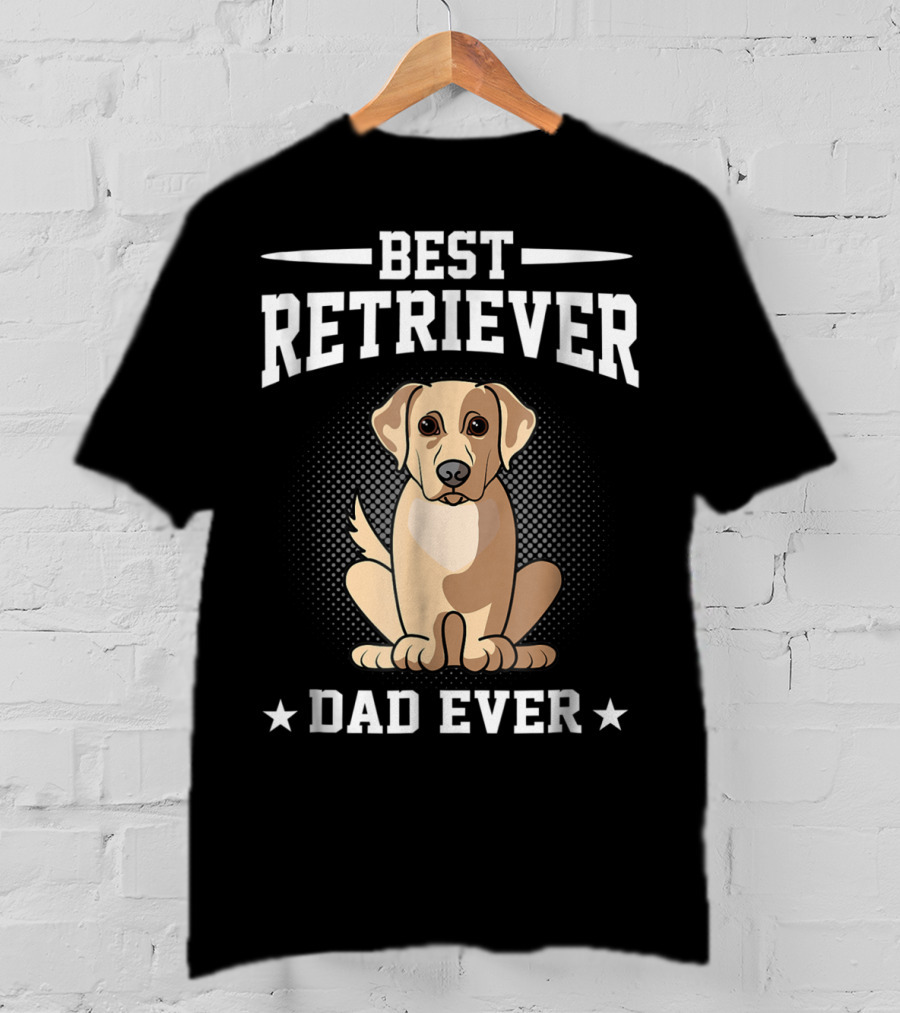 Best Retriever Dad Ever T-Shirt
