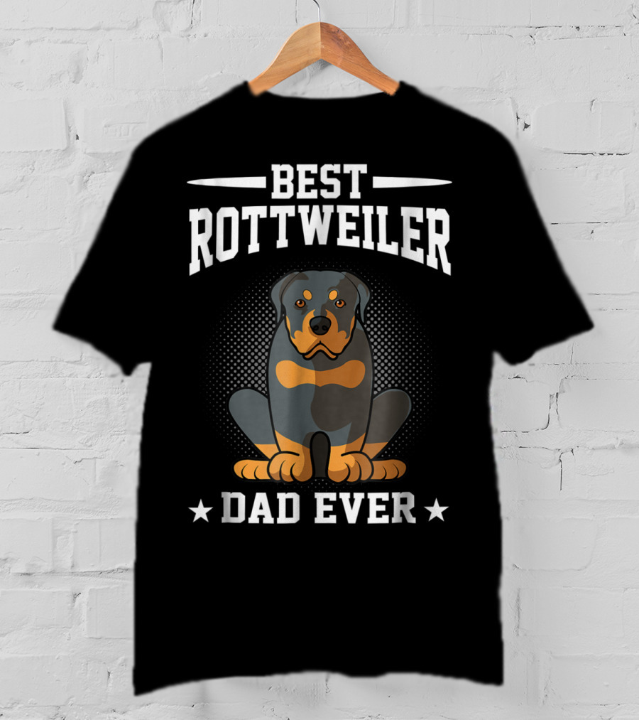 Best Rottweiler Dad Ever Dog Owner T-Shirt