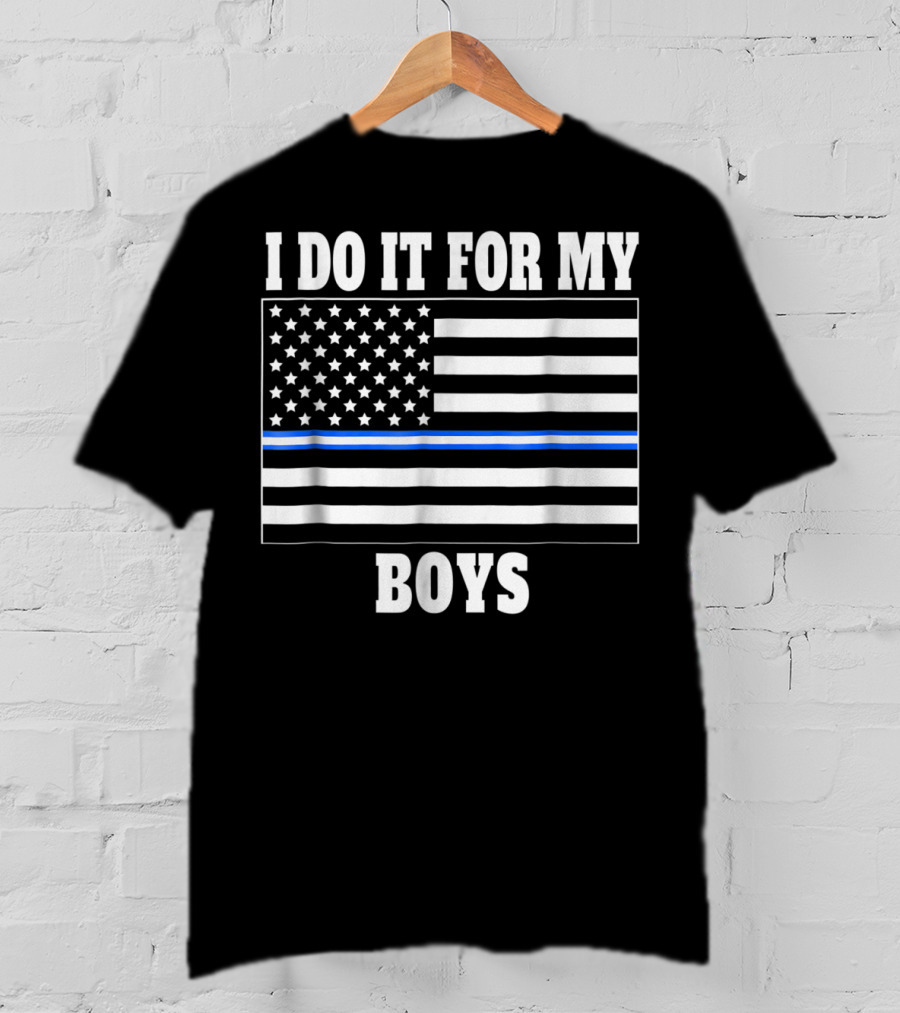 Cool EMT Dad EMT Mom Thin White Line I Do It For My Boys Flag T-Shirt