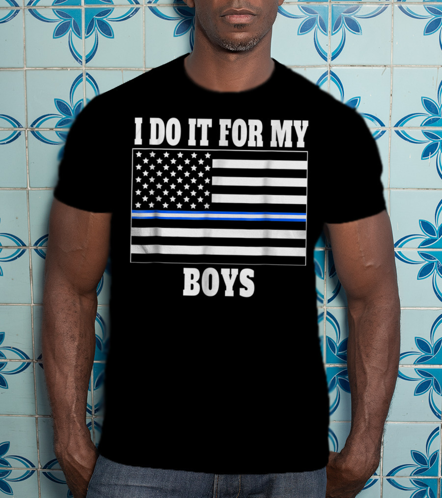 Cool EMT Dad EMT Mom Thin White Line I Do It For My Boys Flag T-Shirt