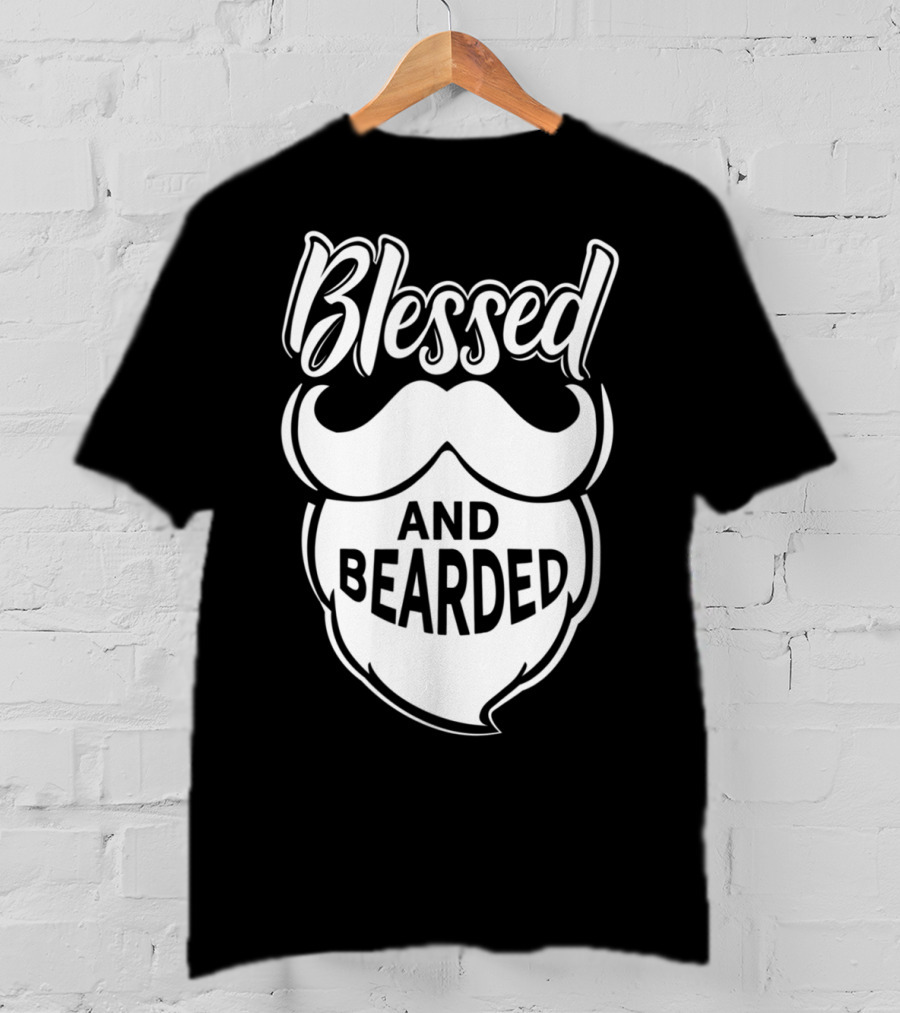 Blessed And Bearded Funny Dad Beard Men T-Shirt