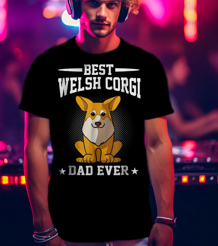 Best Welsh Corgi Dad Ever T-Shirt