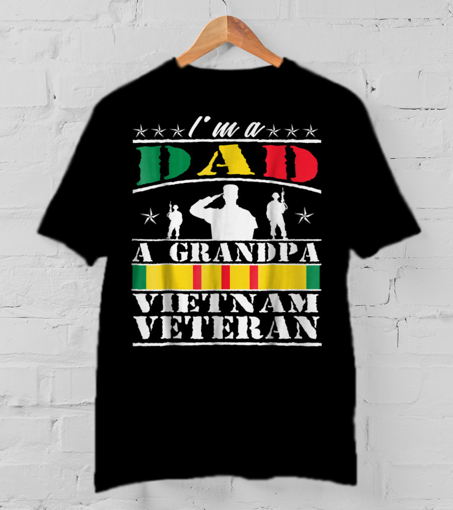I'm A Dad A Grandpa Vietnam Veteran T-Shirt