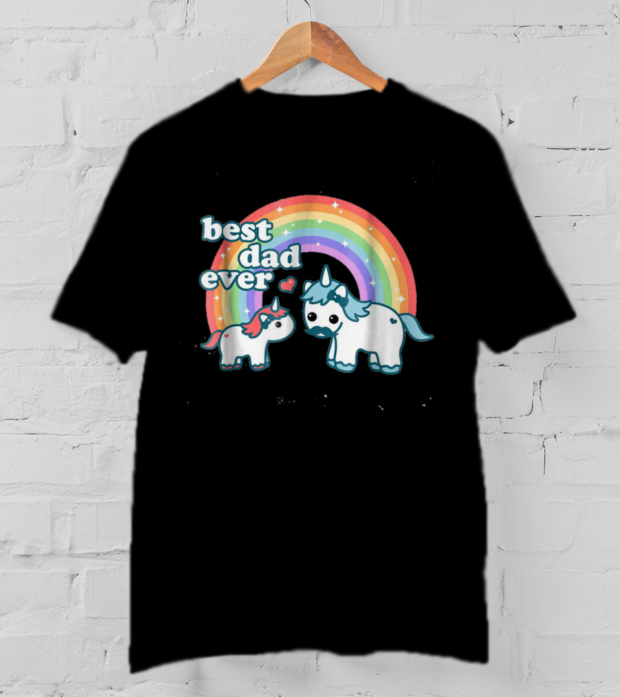 Best Dad Ever Cute Unicorn Rainbow With Heart And Stars T-Shirt
