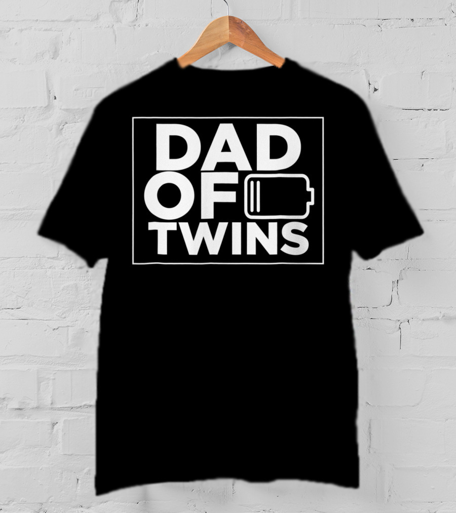 Dad Of Twins Low Battery T-Shirt