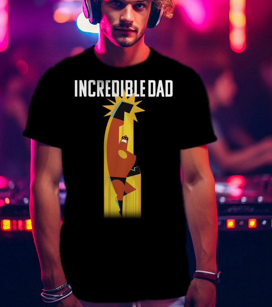 Incredible Dad Disney Pixar Incredibles 2 Dad Powers Superhero Action T-Shirt