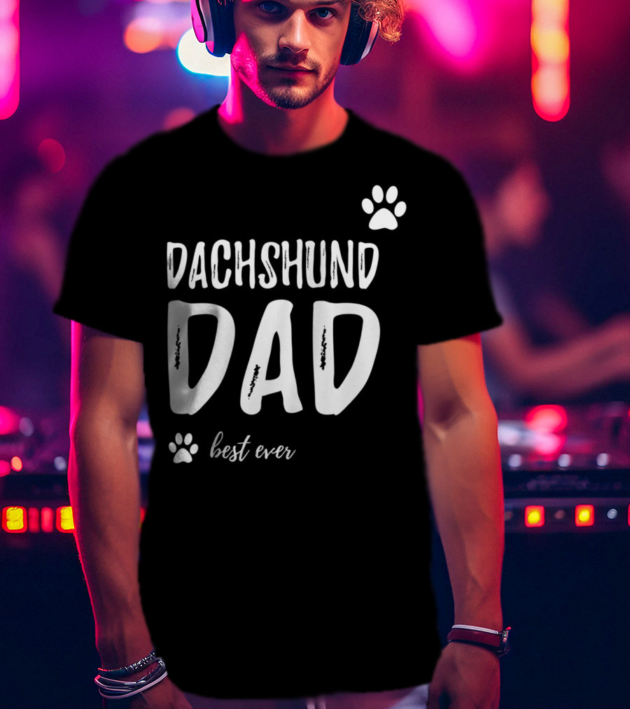 Dachshund Dad Best Ever Funny Dog Lover Paw Prints T-Shirt